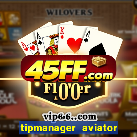 tipmanager aviator aposta 1